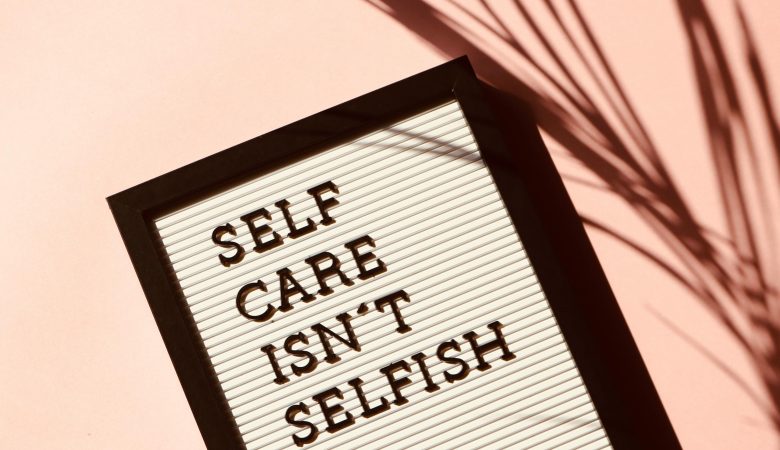 Self-Care is’nt selfish An Occupational Therapy Perspective